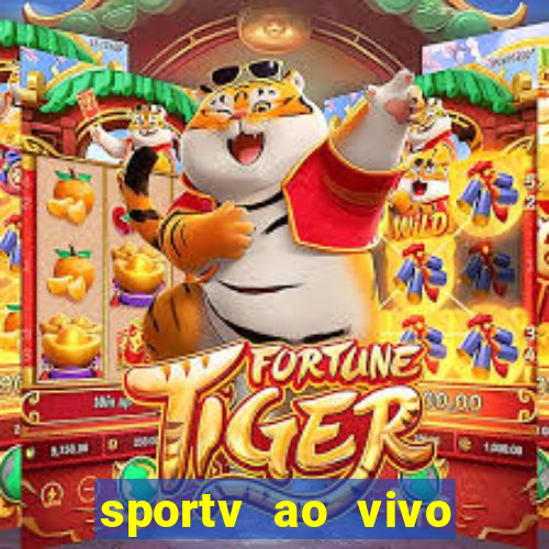 sportv ao vivo mega canais